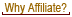 Why Affiliate