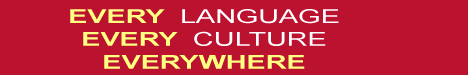 Every language, every culture, everywhere